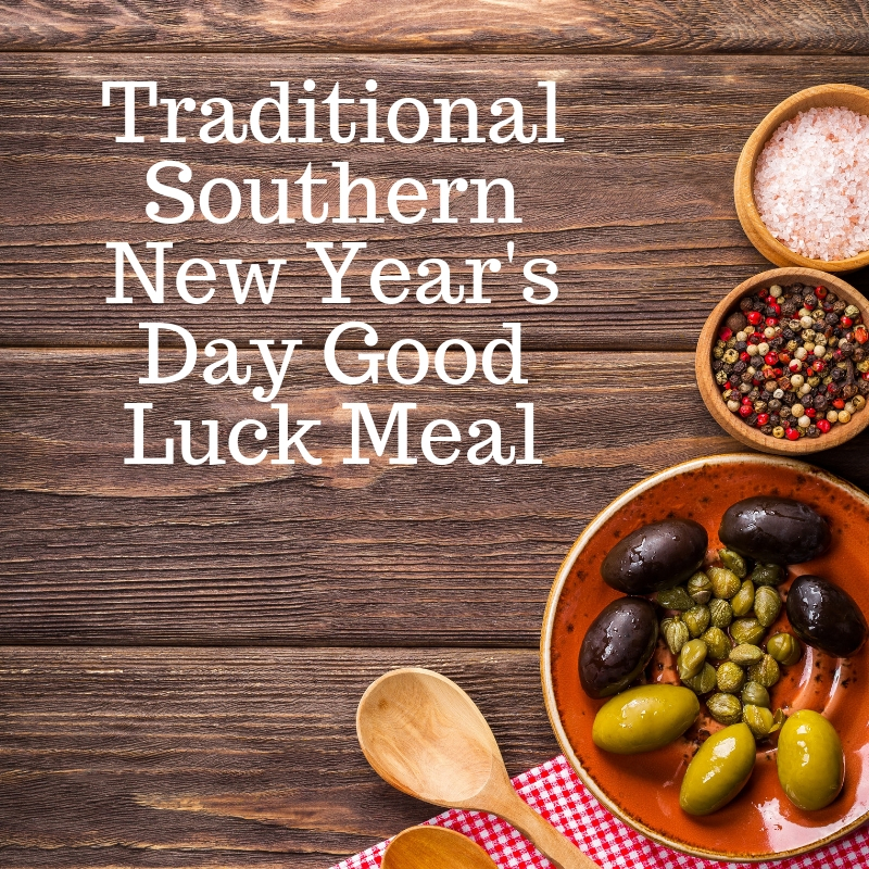 Traditional Southern New Year s Day Good Luck Meal SsouthernLifestyle