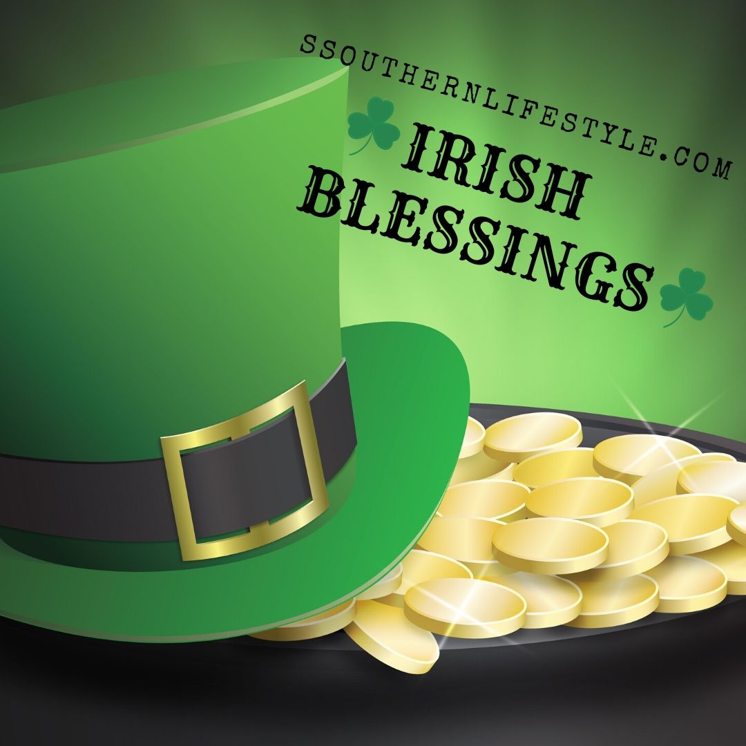 Irish blessings, Irish prayers, good luck, St. Patrick's Day