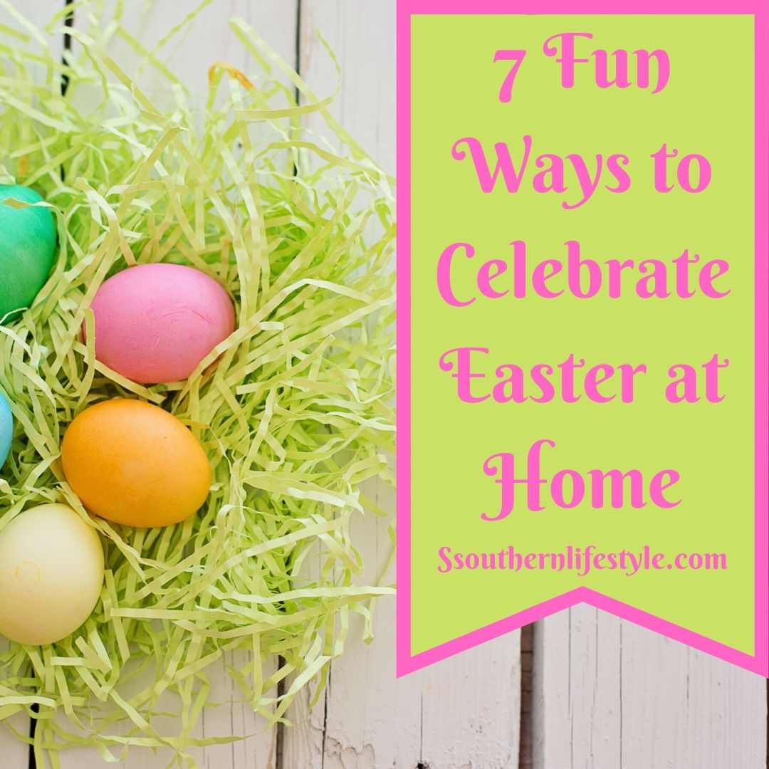 Fun ways to celebrate Easter at home, family friendly Easter fun