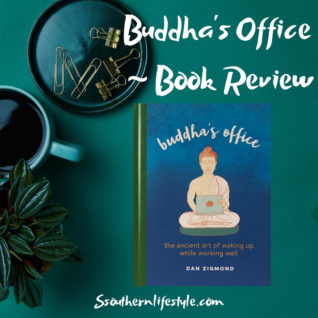 Buddha's Office Book Review, Buddha teachings, book by Dan Zigmond