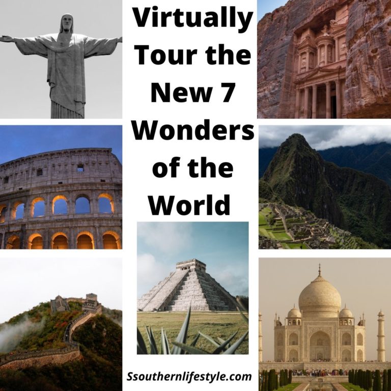 Virtually Tour the New 7 Wonders of the World | SsouthernLifestyle