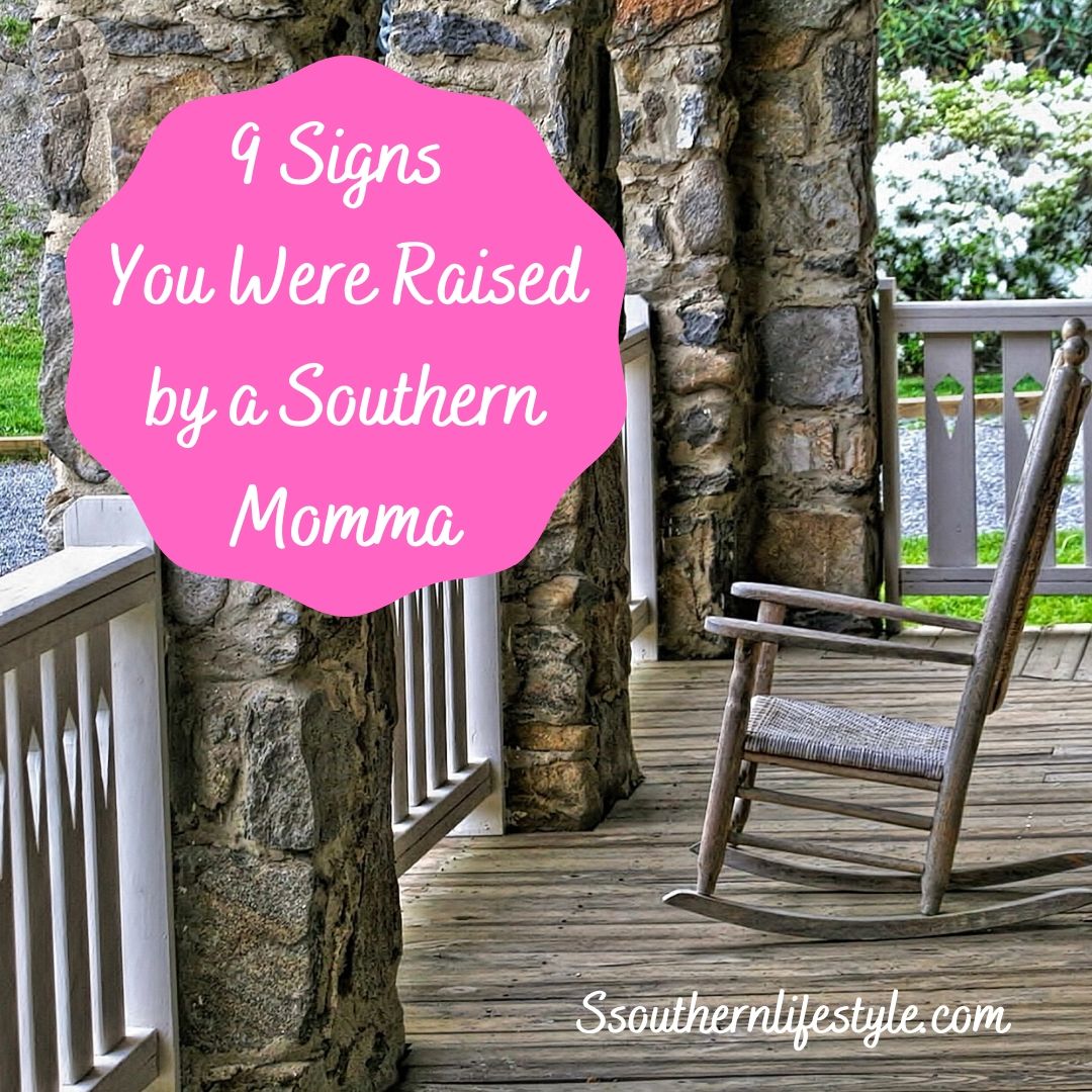 raised by a southern momma, southernisms, southernlife