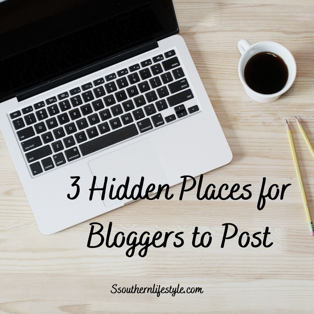 three hidden places for bloggers businesses and websites to post content