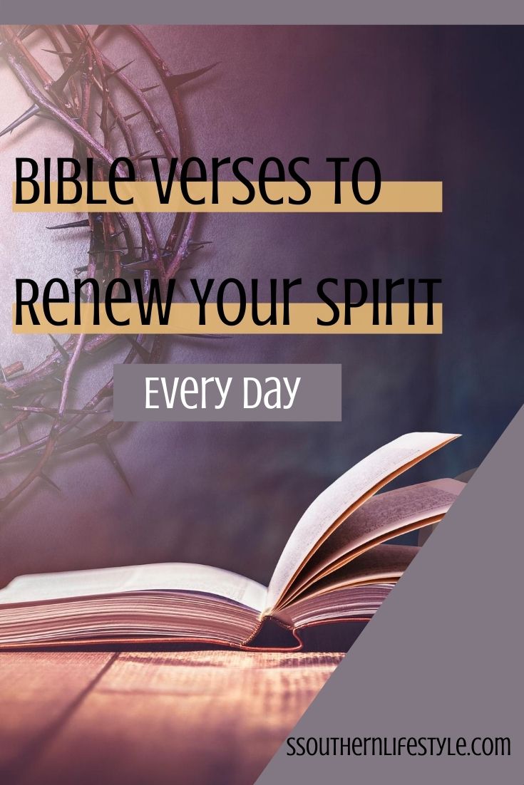 bible verses that will help remind you to renew your spirit