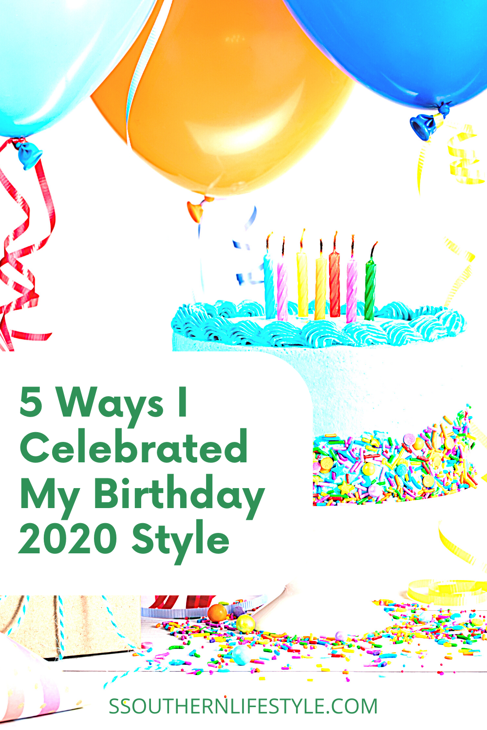 Five ways I celebrated my birthday in 2020 birthday bash birthday celebration